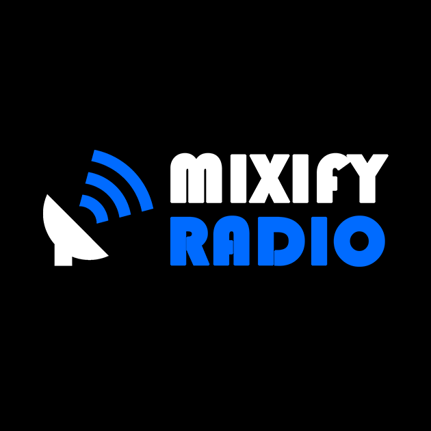 Mixify Radio